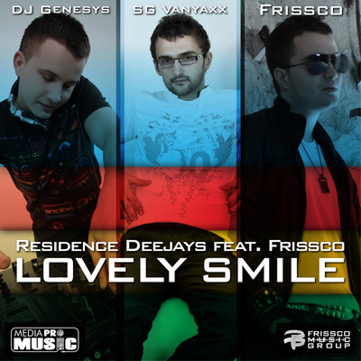 Lovely Smile/Residence DeeJays／Frissco