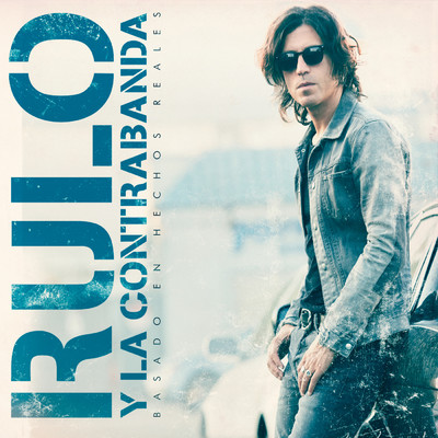アルバム/Basado en hechos reales (Deluxe Edition)/Rulo y la contrabanda