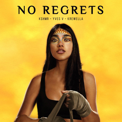 No Regrets (feat. Krewella)/KSHMR & Yves V