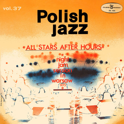 All Stars After Hours (Polish Jazz, Vol. 37) [Live]/Various Artists