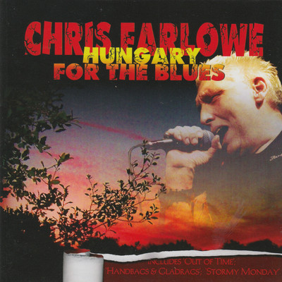 アルバム/Hungary For The Blues (Live)/Chris Farlowe