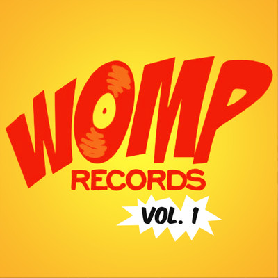 アルバム/Womp Records, Vol. 1/Sam And The Womp