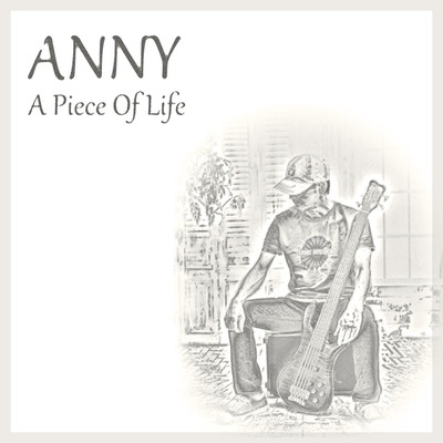 A Piece Of Life/ANNY