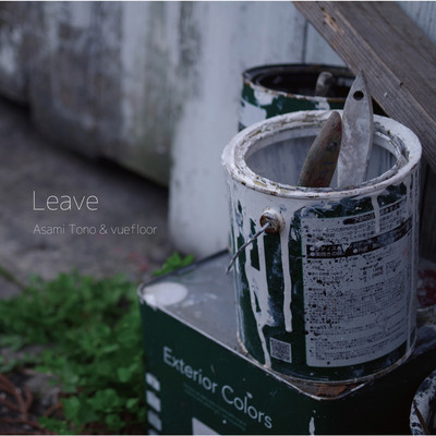 シングル/Leave/Asami Tono & vuefloor
