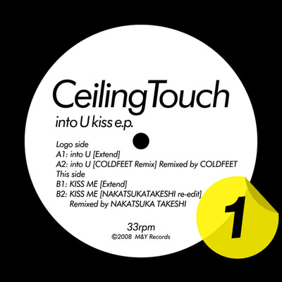 into U(COLDFEET Remix)/Ceiling Touch