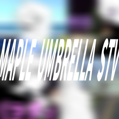 MAPLE UMBRELLA STV/MAPLE UMBRELLA