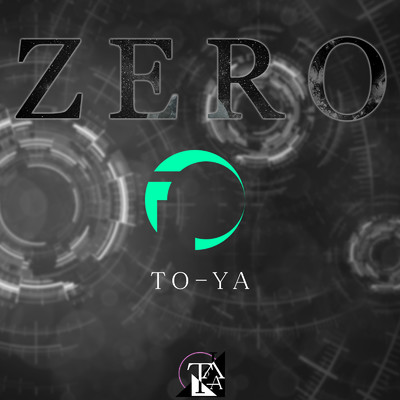 Zero/To-Ya