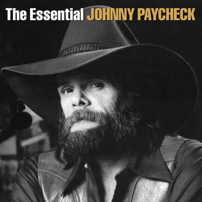 アルバム/The Essential Johnny Paycheck/Johnny Paycheck