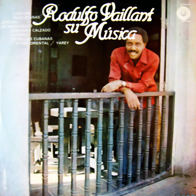 Rodulfo Vaillant: Su Musica (Remasterizado)/Various Artists
