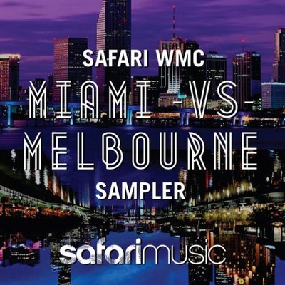 アルバム/Safari WMC Miami vs Melbourne Sampler/Various Artists