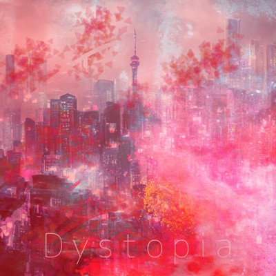 Dystopia/Roy