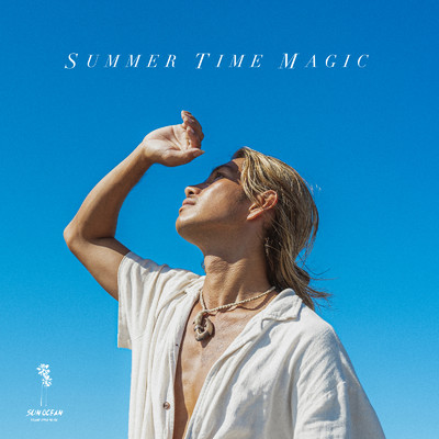 シングル/SUMMER TIME MAGIC/Sun