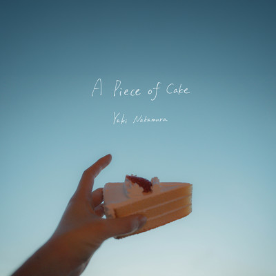 A Piece of Cake/中村 有希