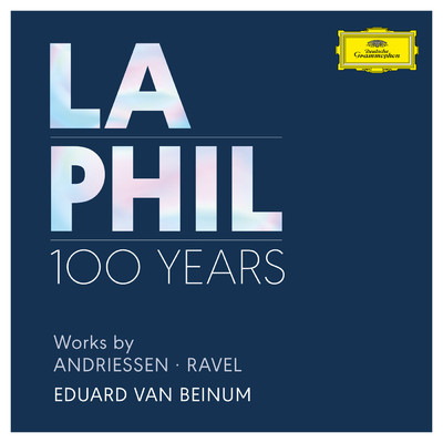 Andriessen: Symphonic Etude ／ Ravel: La Valse, M. 72/ロサンゼルス・フィルハーモニック／エドゥアルト・ファン・ベイヌム