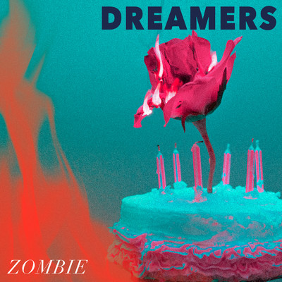 シングル/Zombie/DREAMERS