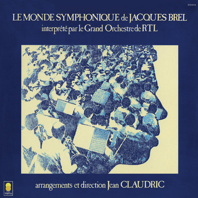 Le monde symphonique de Jacques Brel/ジャン・クロードリック
