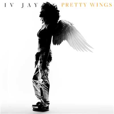 シングル/Pretty Wings/IV JAY