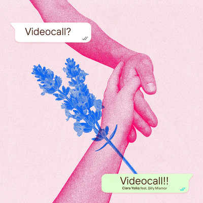 Videocall (feat. Billy Miamor)/Clara Yolks