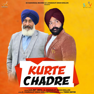 Kurte Chadre/Gurjeet Jeeta & S. Charanjit Singh Dhillon