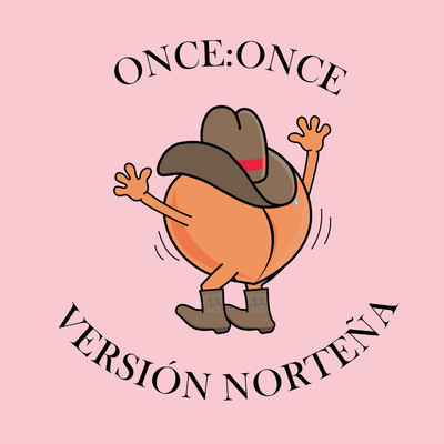 シングル/ONCE:ONCE - Version Nortena/legallyrxx