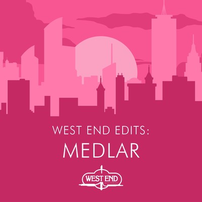 West End Edits: Medlar/Various Artists