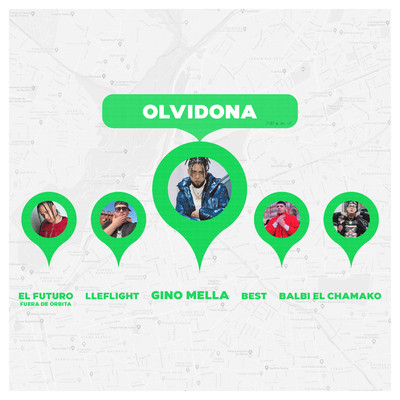 Olvidona (feat. Lleflight, Best)/Gino Mella