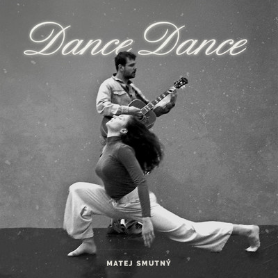 Dance Dance/Matej Smutny