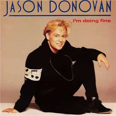 シングル/I'm Doing Fine/Jason Donovan