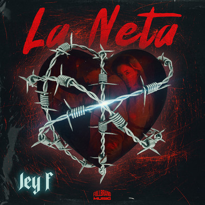 La Neta/Jey F & Fullbrand Music