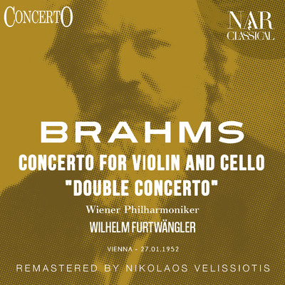 Concerto For Violin And Cello ”Double Concerto”/Wilhelm Furtwangler