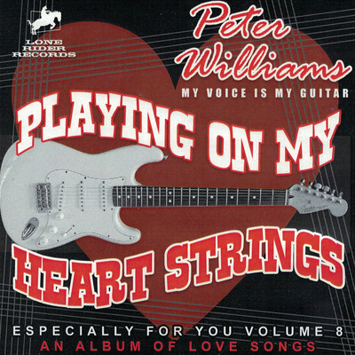 Especially For You, Vol. 8: Playing On My Heart Strings/Peter Williams
