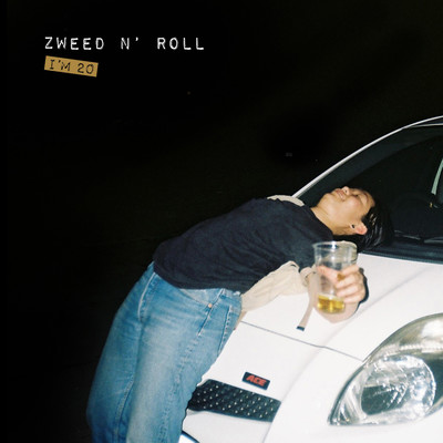 アルバム/I'm 20/Zweed n' Roll