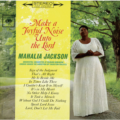 Speak Lord Jesus/Mahalia Jackson
