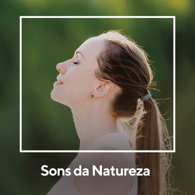 Sons da Natureza/Nakarin Kingsak