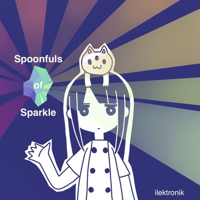アルバム/Spoonfuls of Sparkle/ilektronik