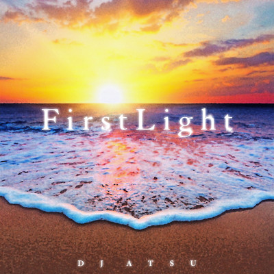 FirstLight/DJ ATSU