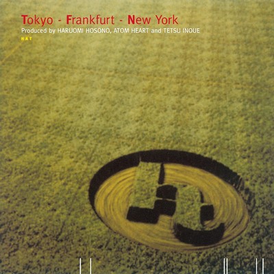 アルバム/Tokyo - Frankfurt - New York/HAT