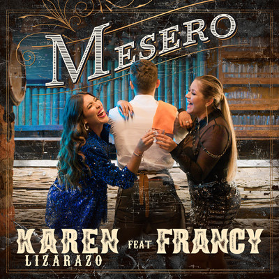 Mesero/Karen Lizarazo／Francy