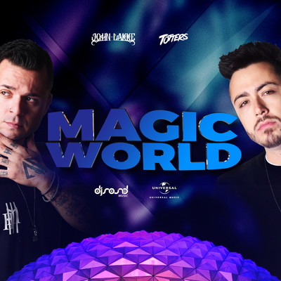 Magic World (Radio Edit)/Totters／John Lakke