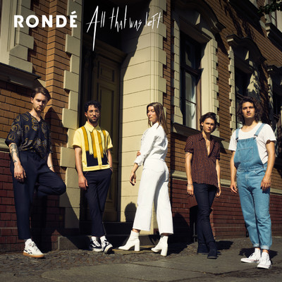 All That Was Left/RONDE