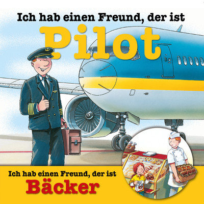 アルバム/Berufeserie 6: Ich hab einen Freund, der ist Pilot ／ Backer/Berufeserie