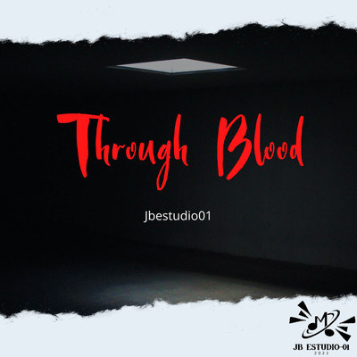 シングル/Through Blood/Jbestudio01