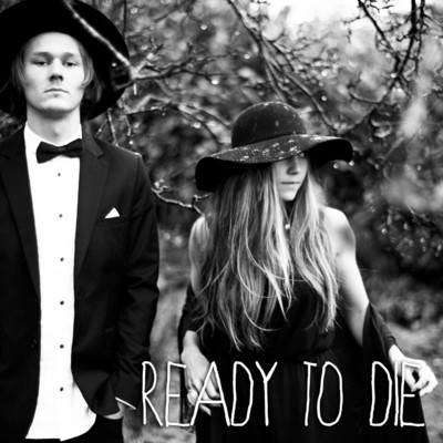 Ready to Die/Kindred Fever