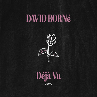 Deja Vu (Demo)/David Borne