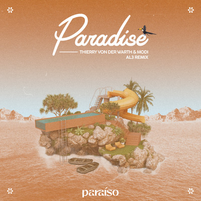 Paradise (AL3 Remix)/Thierry Von Der Warth & Modi