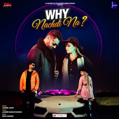 シングル/Why Nachdi Na/Jasbir Jassi