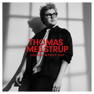Locked Myself Out/Thomas Meilstrup