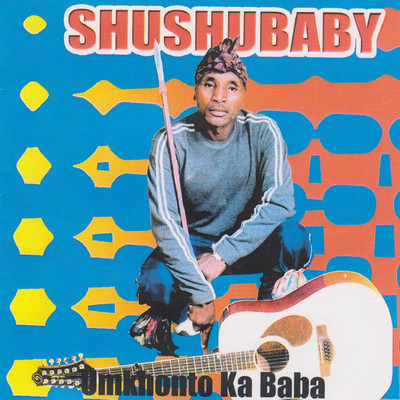 アルバム/Umkhonto Ka Baba/Shushubaby