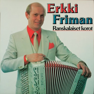 アルバム/Ranskalaiset korot/Erkki Friman