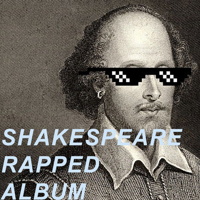 Shakespeare Rapped Album/Brybury
